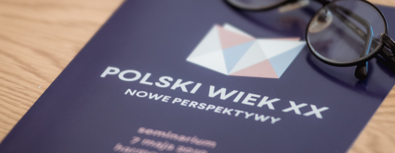 Polski wiek XX. Nowe perspektywy | wyniki rekrutacji - Instytut Pileckiego