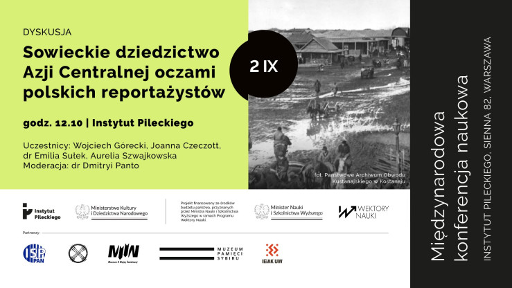 Promotional graphic for the discussion “The Soviet Legacy of Central Asia Through the Eyes of Polish Reporters,” taking place on September 2 at 12:10 p.m. at the Pilecki Institute. The graphic features an archival black-and-white photograph, information about the participants and moderator, and the event’s partners.
